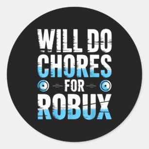 Sticker Rond Fera des tâches pour Robux Vidéo de jeu drôle de g