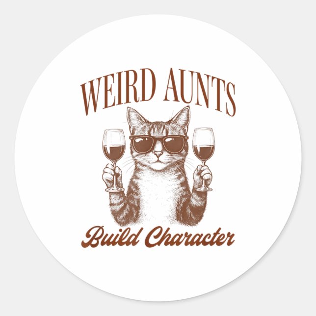 Sticker Rond Feral Aunt Cat Lover Cat Auntie Weird Aunts Build  (Devant)