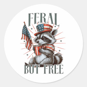 Sticker Rond Feral Mais Free Funny Patriotic Racoon Mème 4ème D
