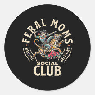 Sticker Rond Feral Moms Social Club Branché Maman Vêtements