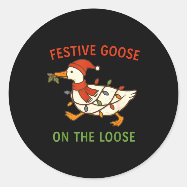 Sticker Rond Festive Goose On The Loose Christmas, Funny Christ (Devant)
