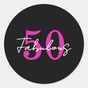 Sticker Rond Fête d'anniversaire moderne 50 ans 50 et fabuleuse