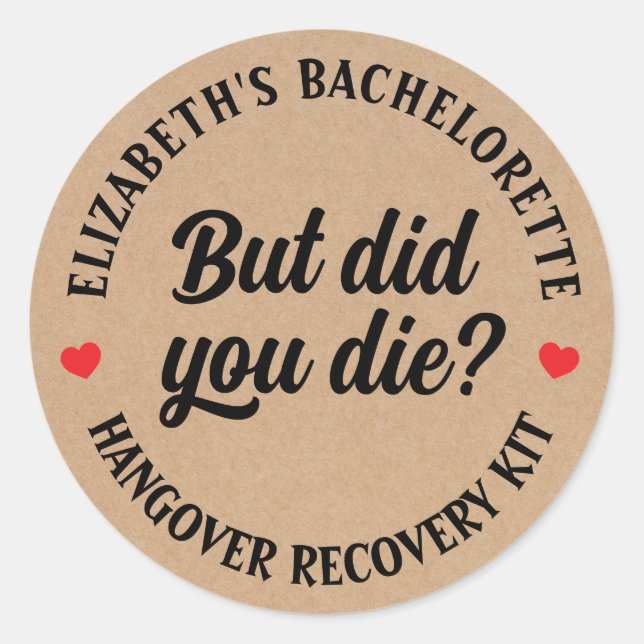 Sticker Rond Fête De Bachelorette, Mais Est-Ce Que Vous Êtes Mo (Devant)