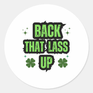 Sticker Rond Fête de la Saint-Patrick drôle Byck That L Up pour