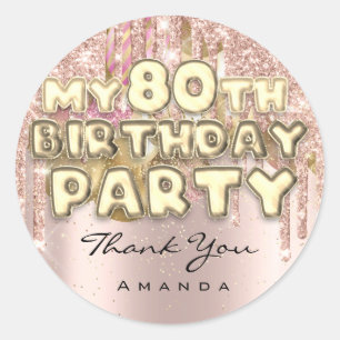 Sticker Rond Fête des 80 ans de Nom  Party Glitter Ballon Rose