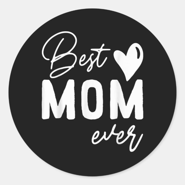 Sticker Rond Fête des mères Meilleure maman toujours cadeaux (Devant)