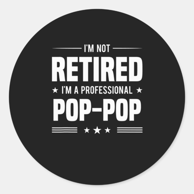 Sticker Rond Fête des pères | Im A Professional Pop Pop (Devant)