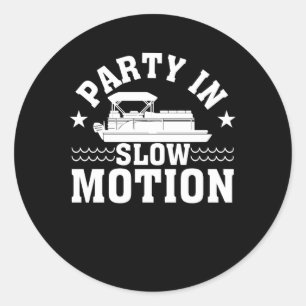 Sticker Rond Fête En Mouvement Lent Ponton Bateau Lover
