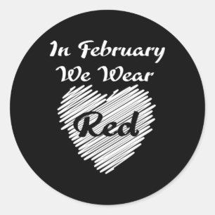 Sticker Rond Février Nous Portons Red Sensibilisation Maladie C