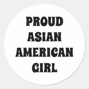 Sticker Rond Fier Asiatique Américaine Fille noir blanc typogra