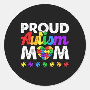 Sticker Rond Fier Autisme Maman Sensibilisation sur l'autisme c