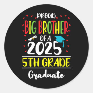 Sticker Rond Fier Big Brother D'Un Cl De 2025 5E Grade Gradua