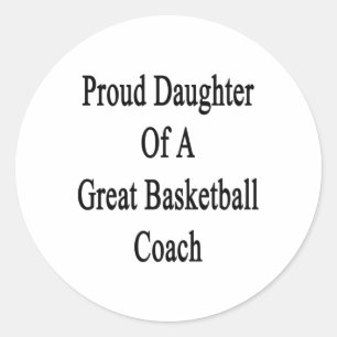 Sticker Rond Fier Fille D'Un Grand Entraîneur De Basketball