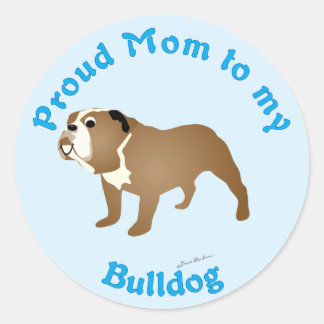 Sticker Rond Fier maman à mon Bulldog