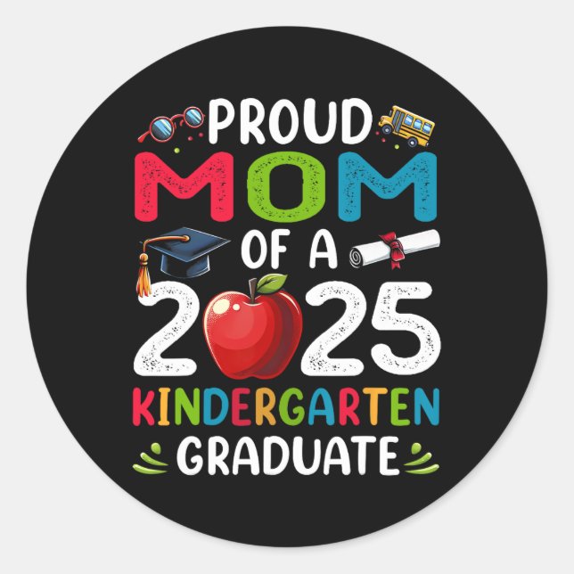 Sticker Rond Fier Maman De 2025 De La Maternelle Graduate Gradu (Devant)