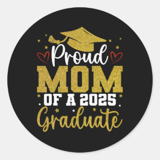 Sticker Rond Fier Maman D'Un Cl De 2025 Graduate Graduati Senio