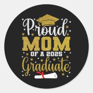 Sticker Rond Fier Maman D'Un Cl De 2025 Graduate Graduati Senio