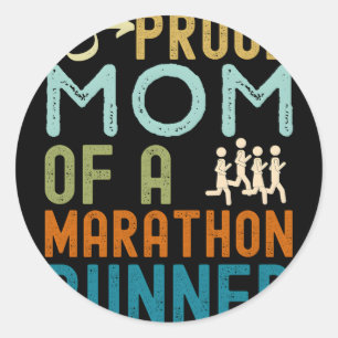 Sticker Rond Fier Maman D'Un Coureur De Marathon Distabilisé