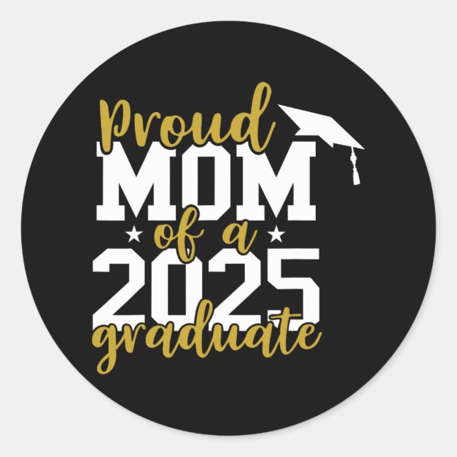Sticker Rond Fier Maman D'Un Diplômé De 2025 (Devant)