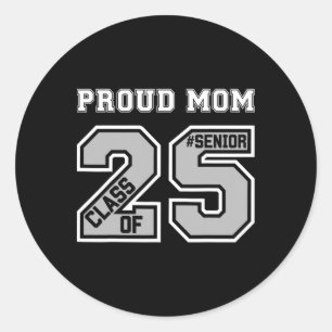 Sticker Rond Fier Maman D'Un Diplôme Supérieur 2025 Cl De 25 Gr