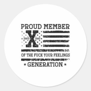 Sticker Rond Fier Membre De Vos Sentiments Gen X Usa 4ème De