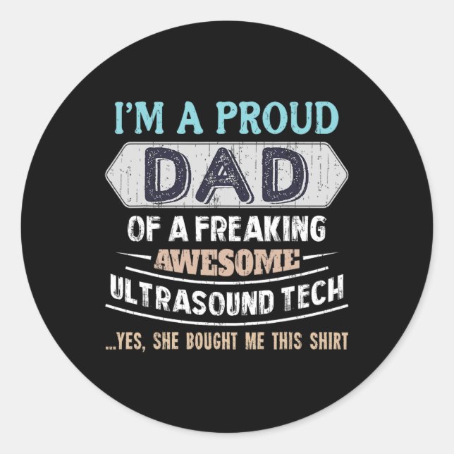 Sticker Rond Fier Papa De L'Impressionnant Ultrasound Tech Fils (Devant)