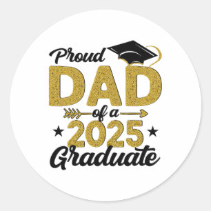 Sticker Rond Fier Papa D'Un 2025 Graduate Senior Cl De 2025 Gra