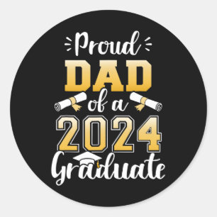 Sticker Rond Fier Papa D'Un Cl De 2024 Graduate Graduati Senior