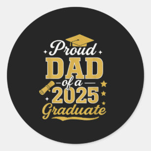 Sticker Rond Fier Papa D'Un Cl De 2025 Graduate Graduati Senior