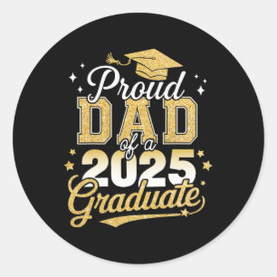 Sticker Rond Fier Papa D'Un Cl De 2025 Graduate Graduati Senior