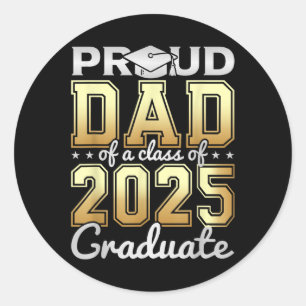 Sticker Rond Fier Papa D'Un Cl De 2025 Graduate Graduation Papa