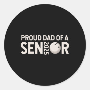 Sticker Rond Fier Papa Senior 2025 Bowling Player Cl Of 2025 1