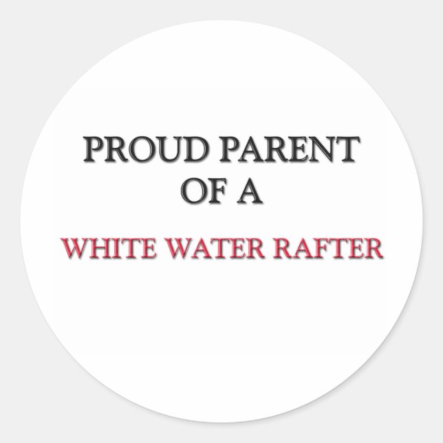 Sticker Rond Fier Parent D'UN RAFTER D'EAU BLANCHE (Devant)