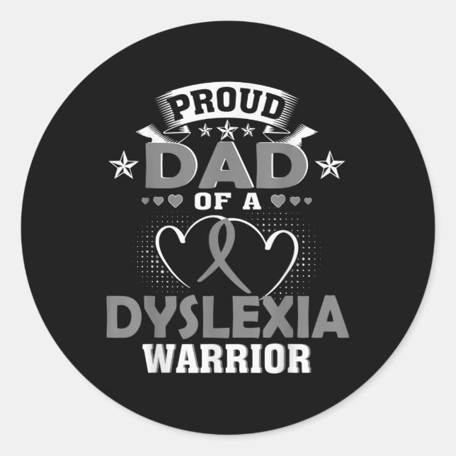 Sticker Rond Fier Père D'Un Guerrier Dyslexique (Devant)