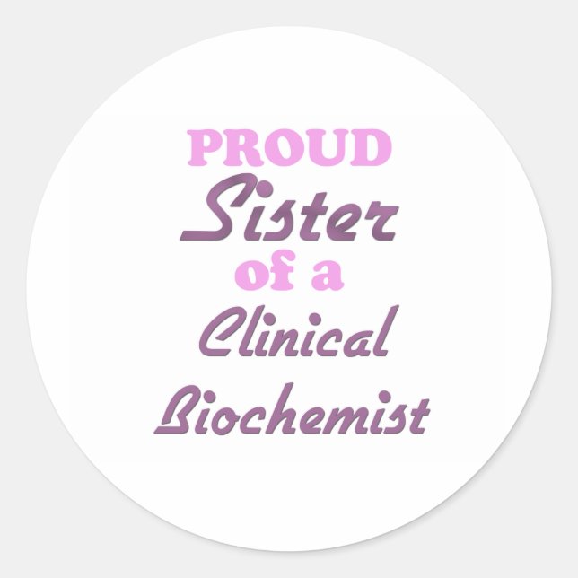 Sticker Rond Fier Soeur d'un biochimiste clinique (Devant)