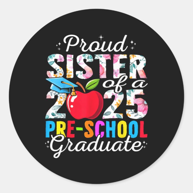 Sticker Rond Fier Soeur D'Un Cl De 2025 De L'École Primaire (Devant)