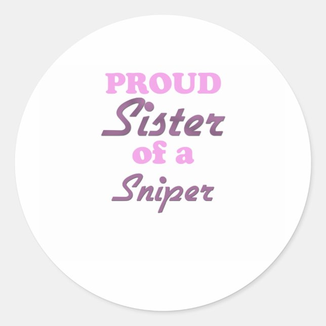 Sticker Rond Fier Soeur d'un sniper (Devant)