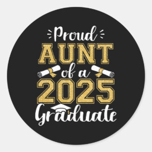 Sticker Rond Fier Tante D'Un Cl De 2025 Diplômé Funny Senior A