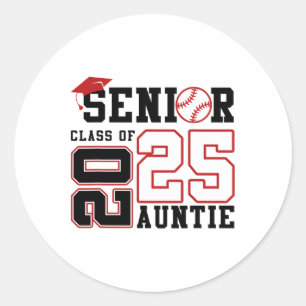 Sticker Rond Fier Tante D'Un Diplôme Bysebyll Senior 2025