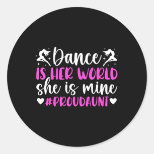 Sticker Rond Fier Tante D'Une Tante De Danse Danseuse