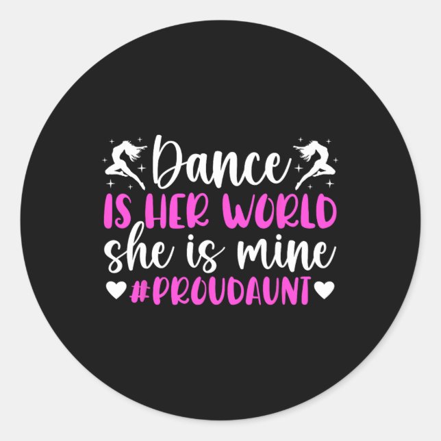 Sticker Rond Fier Tante D'Une Tante De Danse Danseuse (Devant)