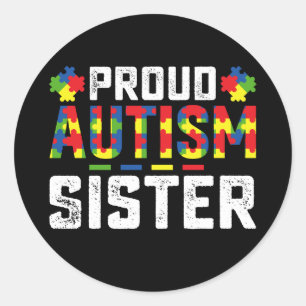 Sticker Rond Fière Autisme Soeur Sensibilisation Famille Autist