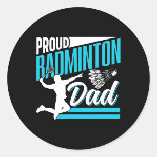 Sticker Rond Fière Badminton Papa Lover Joueur Équipe Match Pèr