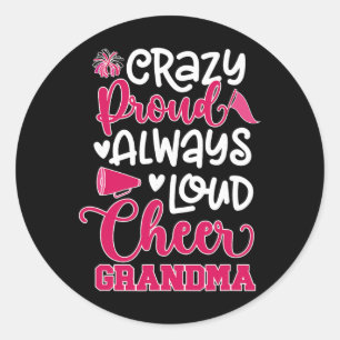Sticker Rond Fière folle de cheer Grand-mère Cheerleader Grand-
