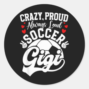 Sticker Rond Fière folle de foot Gigi d'un joueur de football G