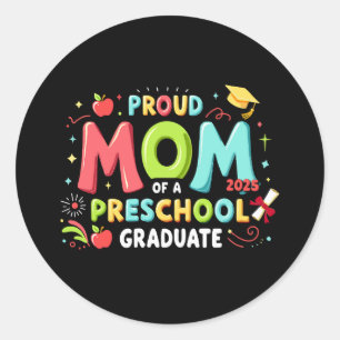 Sticker Rond Fière Maman D'Un Diplôme D'Études Préscolaire