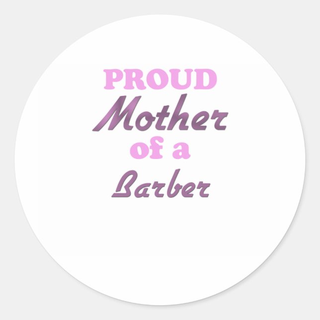 Sticker Rond Fière mère d'un barbier (Devant)