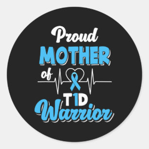 Sticker Rond Fière Mère D'Un Guerrier T1D Diabète Diabétique Ma
