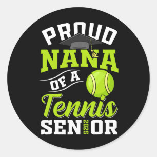 Sticker Rond Fière Nana D'Un Tennis Senior Cl De 2025 Graduatio