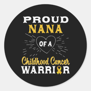 Sticker Rond Fière Nana D'Une Lutte Contre Le Cancer De L'Enfan